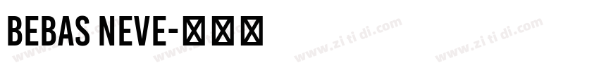 BEBAS NEVE字体转换